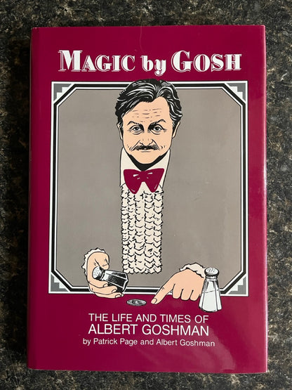 Magic by Gosh - Patrick Page & Albert Goshman (HC, 2nd ed.)