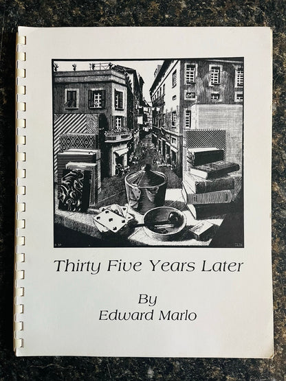 Thirty Five Years Later - Edward Marlo - SIGNED