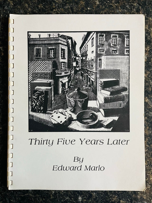 Thirty Five Years Later - Edward Marlo - SIGNED