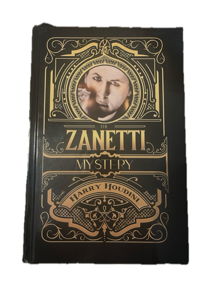 The Zanetti Mystery - Harry Houdini & Trudy Monti