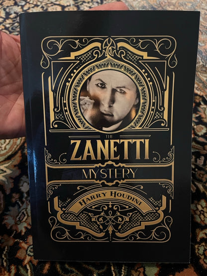 The Zanetti Mystery - Harry Houdini & Trudy Monti