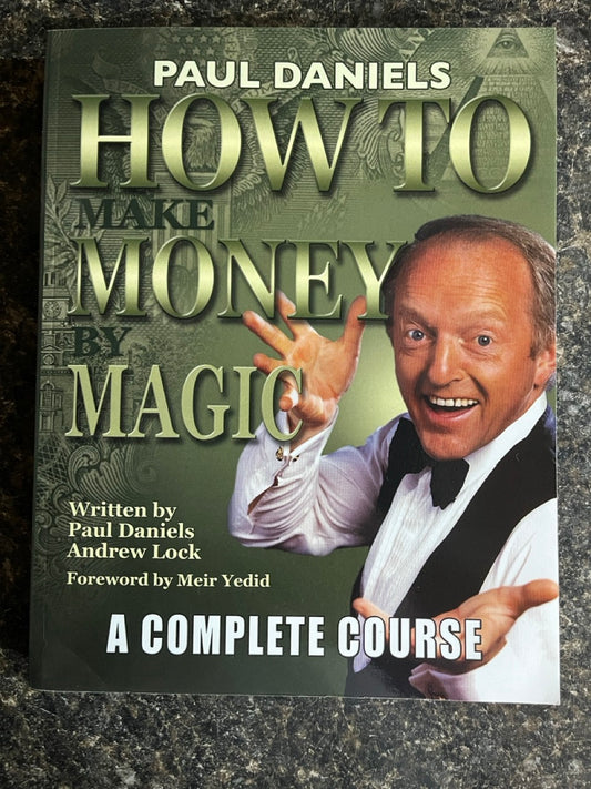 How To Make Money By Magic - Paul Daniels