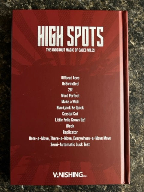 High Spots - Caleb Wiles (15 Year Anniversary Hardcover Edition)