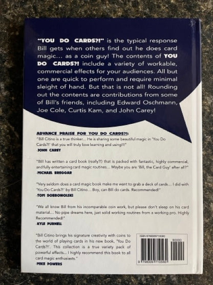 You Do Cards?! Selected Card Tricks From A Coin Guy (and some of his friends!) - Bill Citino
