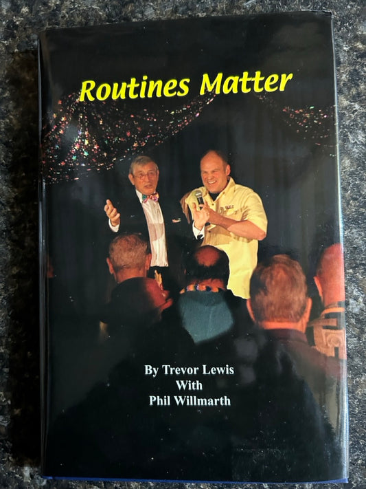 Routines Matter - Trevor Lewis & Phil Willmarth