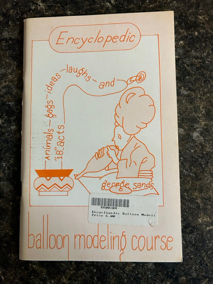 Encyclopedic Balloon Modeling Course - George Sands