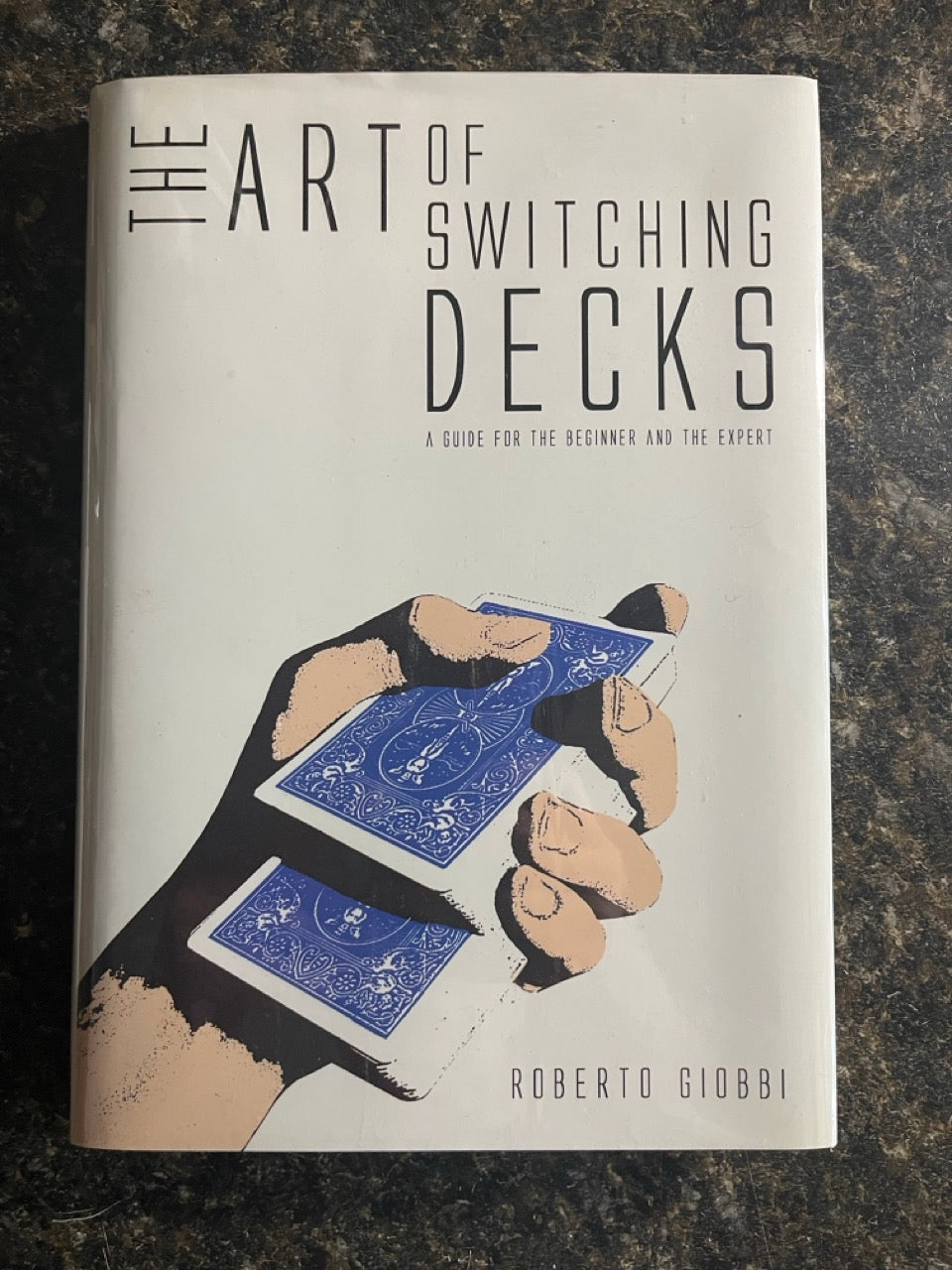 The Art of Switching Decks - Roberto Giobbi