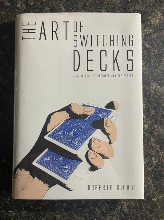 The Art of Switching Decks - Roberto Giobbi