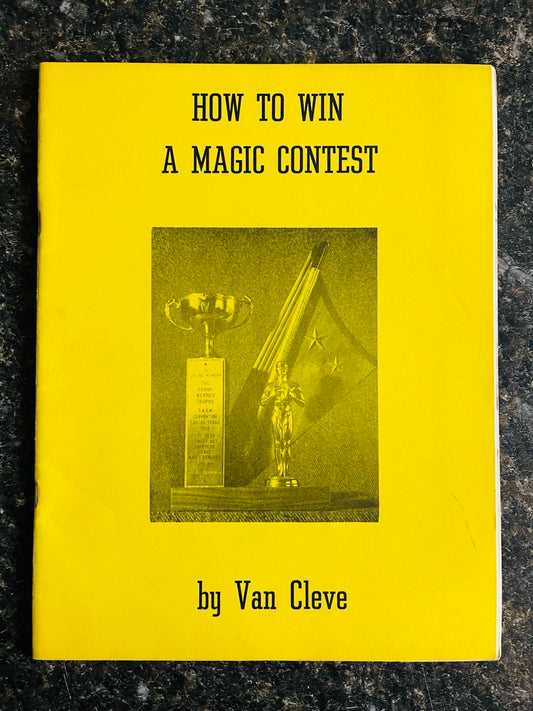 How To Win A Magic Contest - Van Cleve