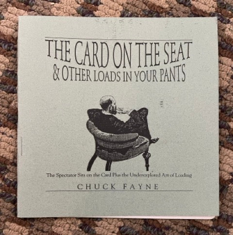 The Card On The Seat & Other Loads In Your Pants - Chuck Fayne