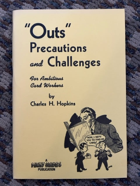 Outs, Precautions & Challenges for Ambitious Card Workers - Charles H. Hopkins