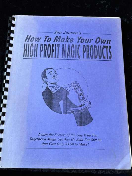 How To Make Your Own High Profit Magic Products - Jon Jensen