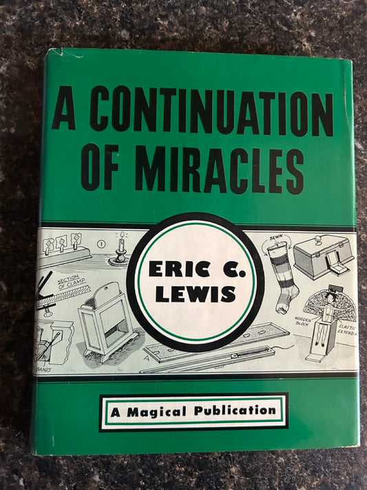 A Continuation of Miracles - Eric C. Lewis
