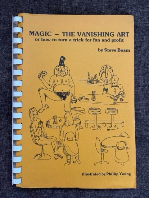 Magic - The Vanishing Art - Steve Beam