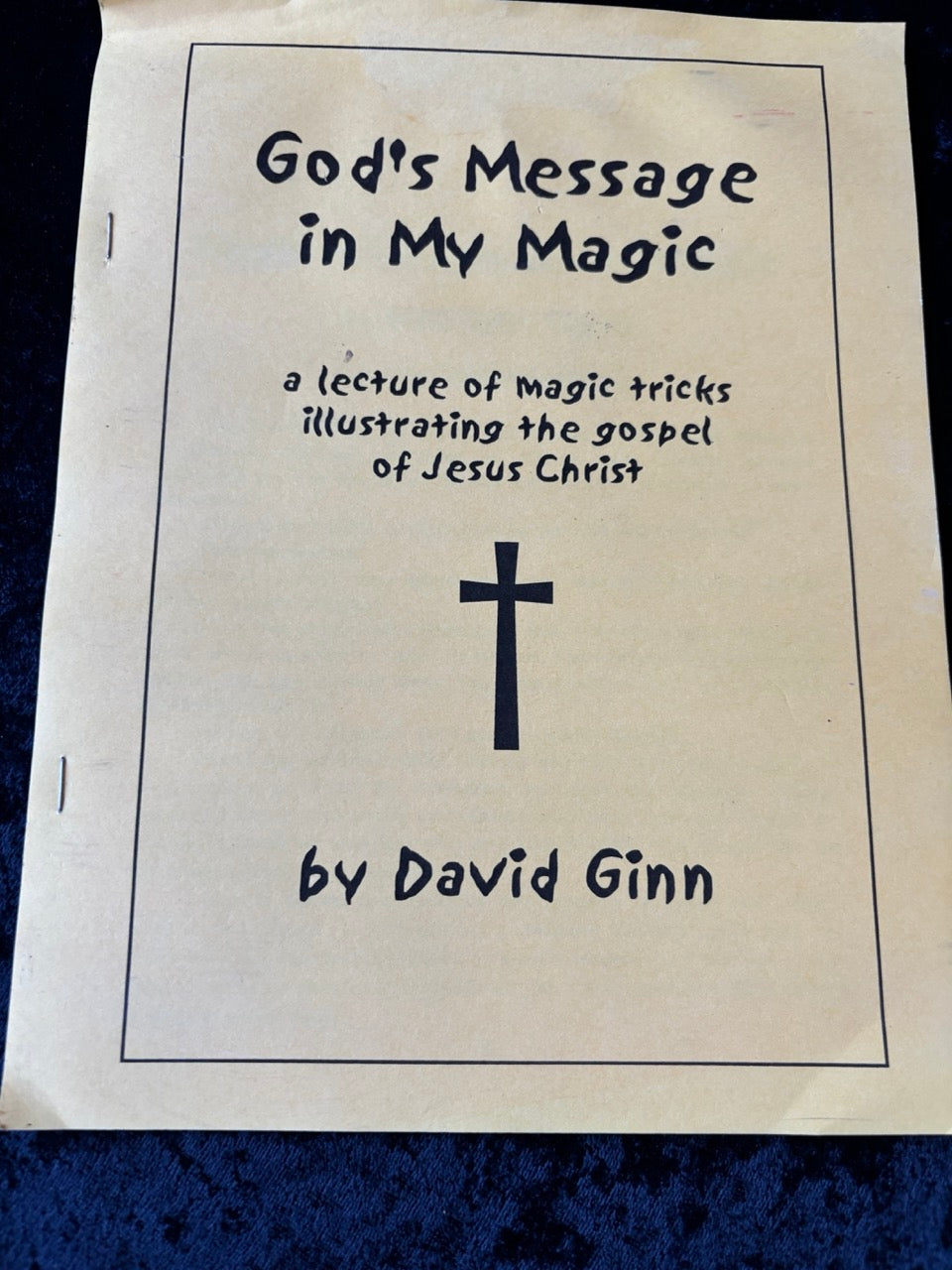 God's Message in My Magic - David Ginn