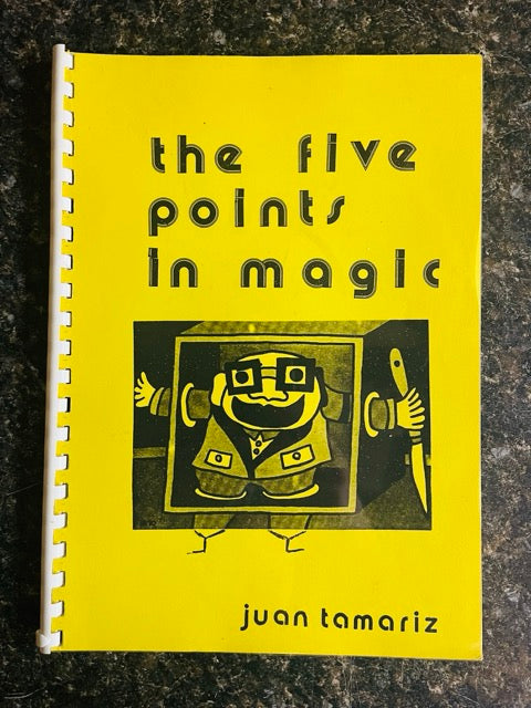 The Five Points in Magic - Juan Tamariz