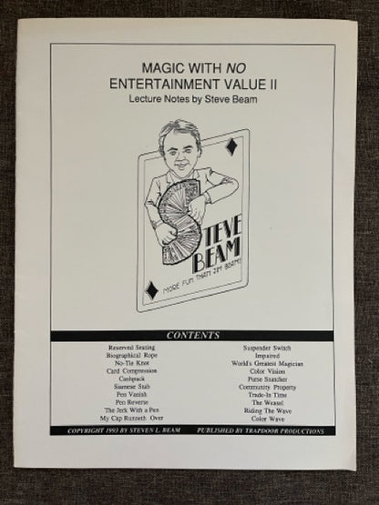Magic With No Entertainment Value II - Steve Beam