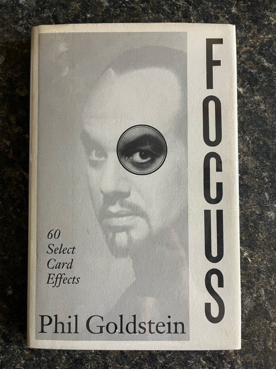 Focus: 60 Selected Card Tricks - Phil Goldstein