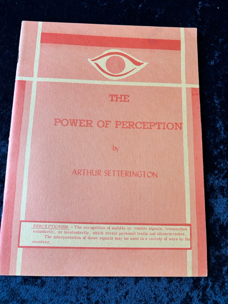 The Power of Perception - Arthur Setterington