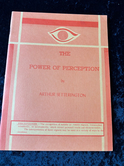 The Power of Perception - Arthur Setterington