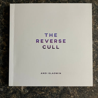 The Reverse Cull - Andi Gladwin