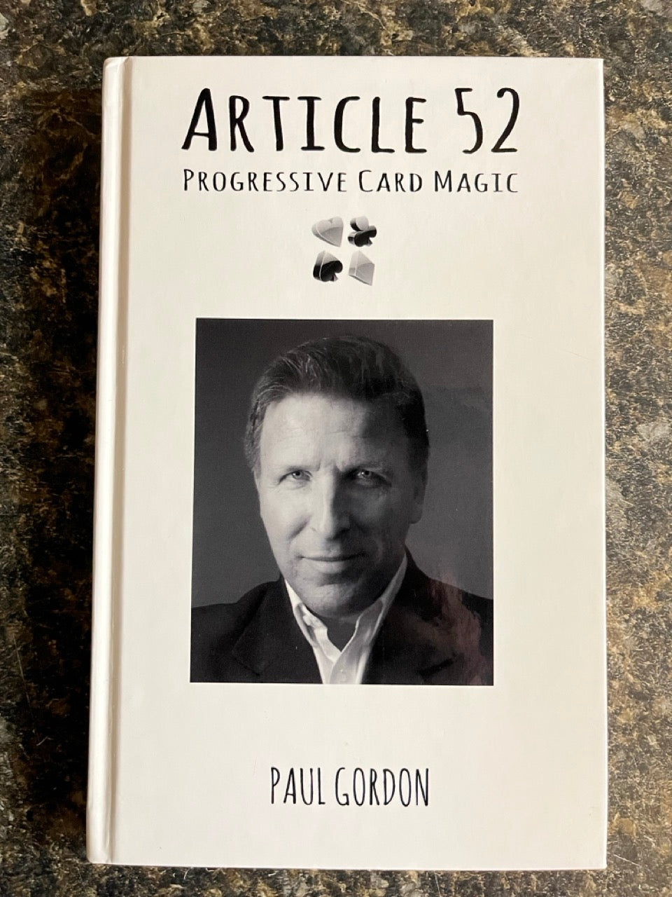 Article 52: Progressive Card Magic - Paul Gordon (Used Copy)