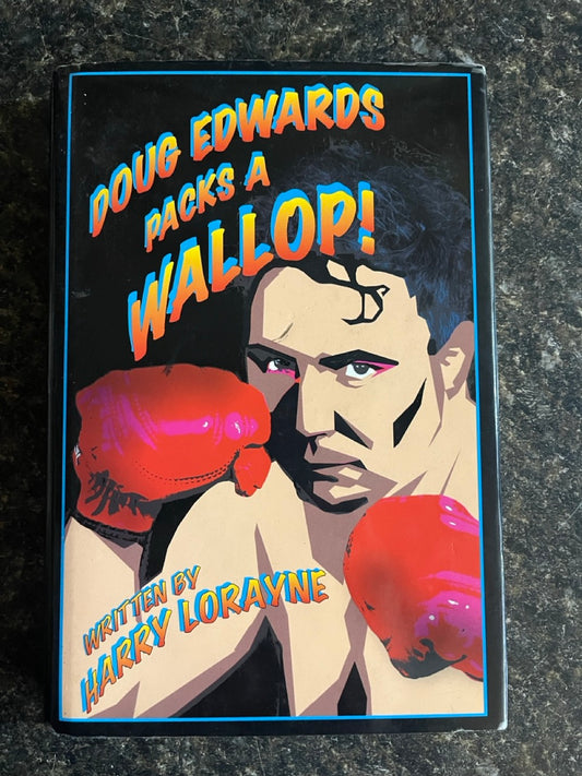 Doug Edwards Packs A Wallop! - Harry Lorayne