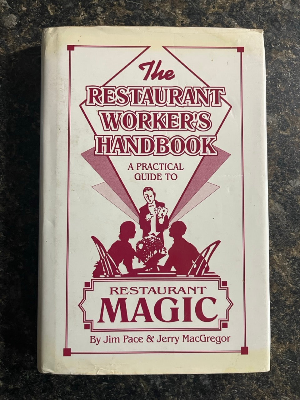 The Restaurant Worker's Handbook - Pace & MacGregor