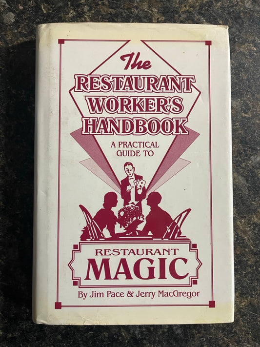 The Restaurant Worker's Handbook - Pace & MacGregor