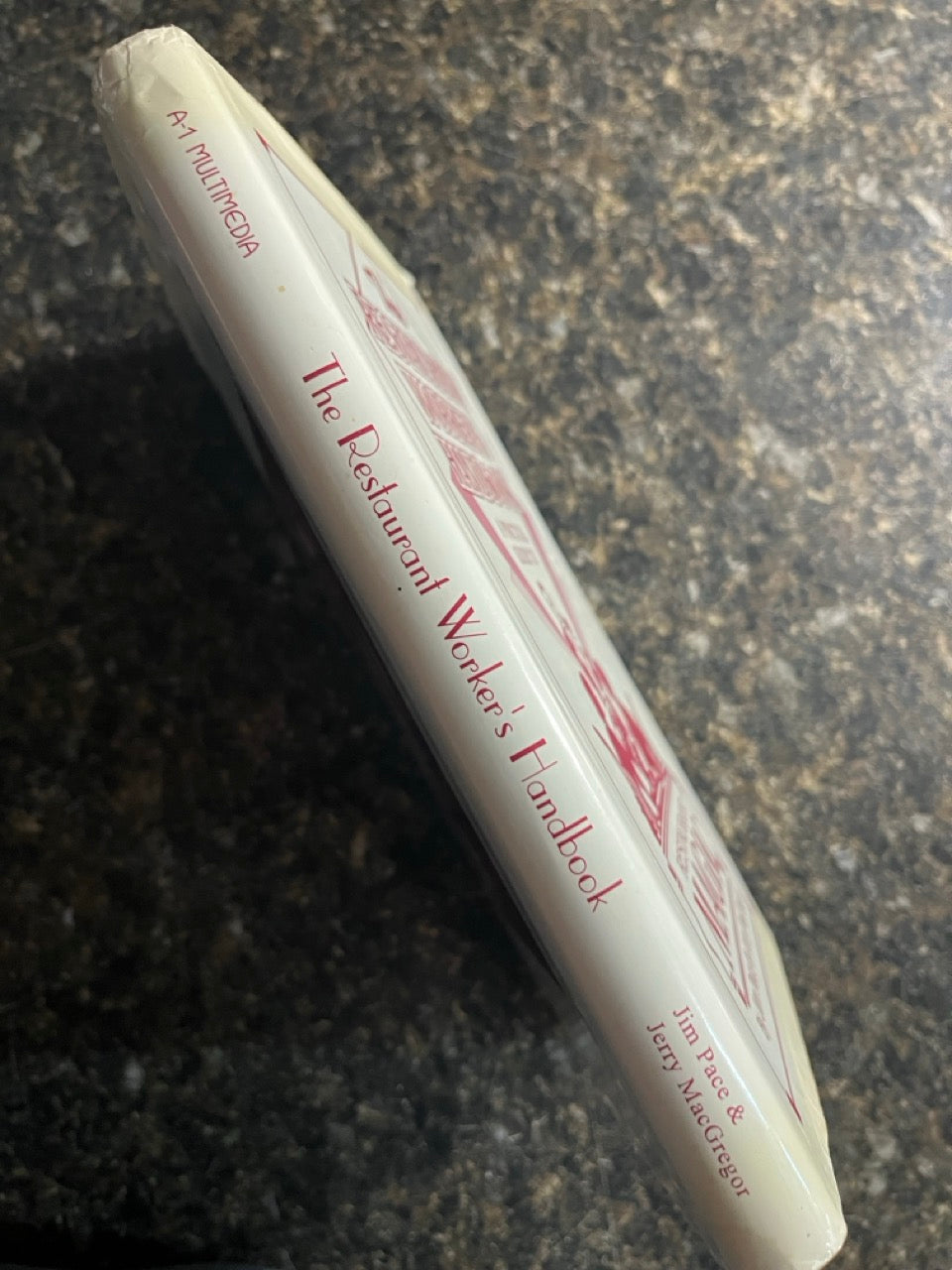 The Restaurant Worker's Handbook - Pace & MacGregor
