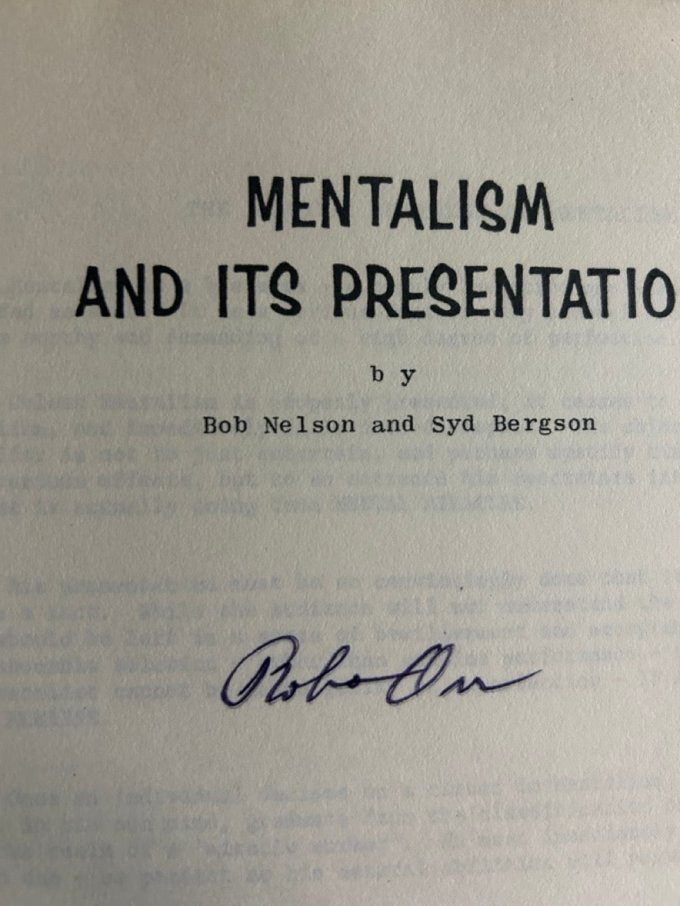 Mentalism & It's Presentation - Bob Nelson & Syd Bergson - SIGNED