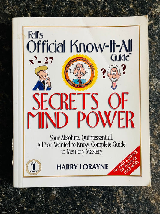 Fell's Official Know-It-All Guide: Secrets of Mind Power - Harry Lorayne