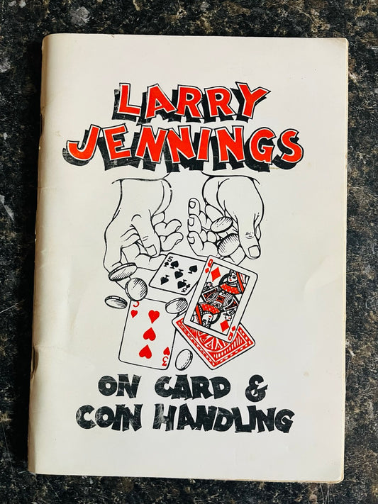 Larry Jennings on Card & Coin Handling - Larry Jennings (paperback)