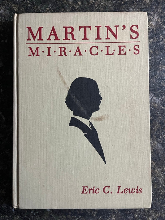 Martin's Miracles - Eric C. Lewis (USED Copy)
