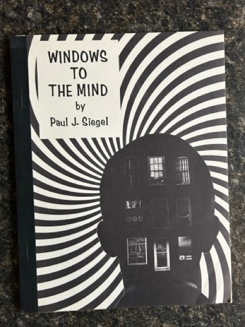 Windows To The Mind - Paul J. Siegel - SIGNED