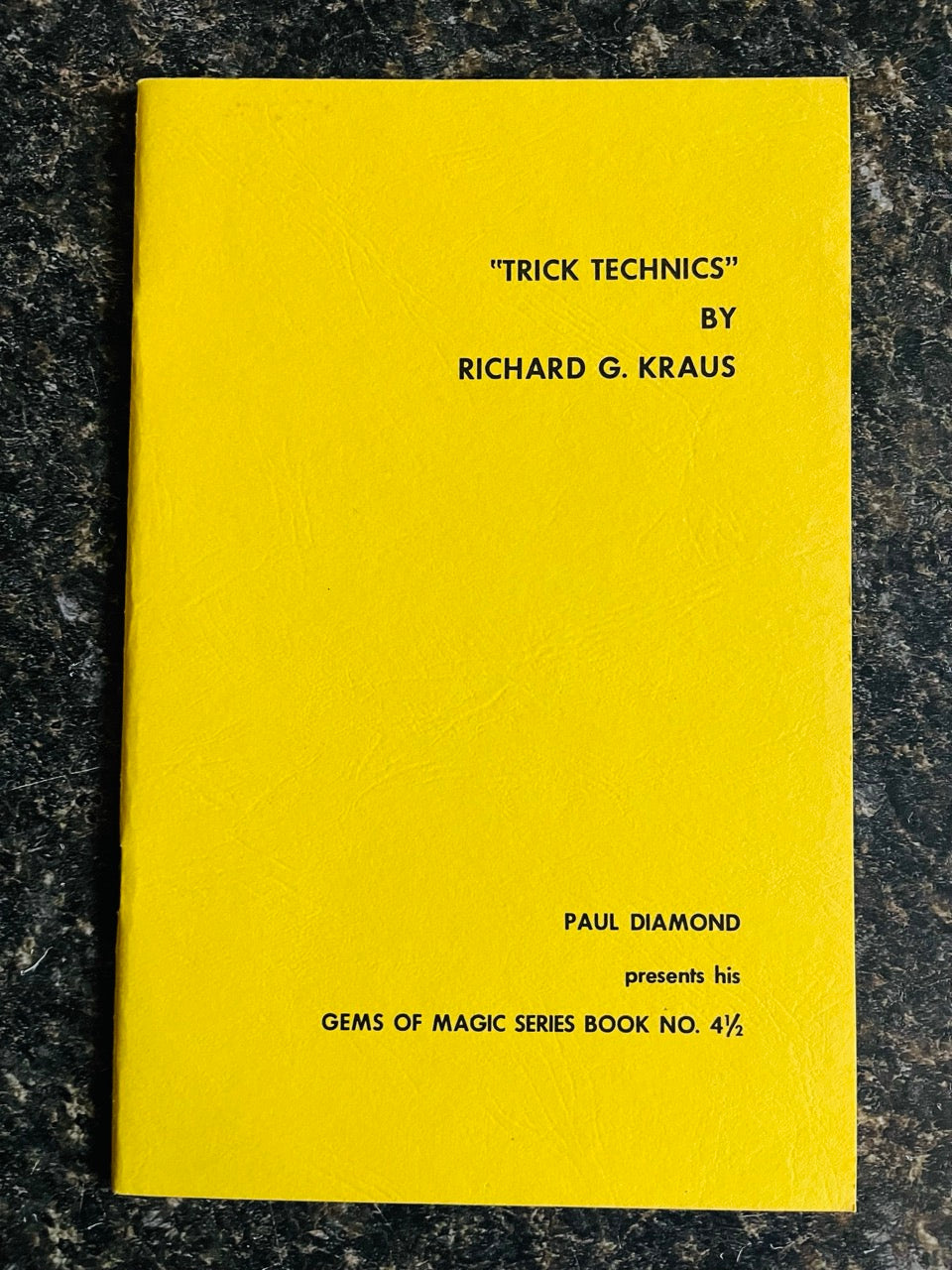 Trick Technics - Richard G. Kraus