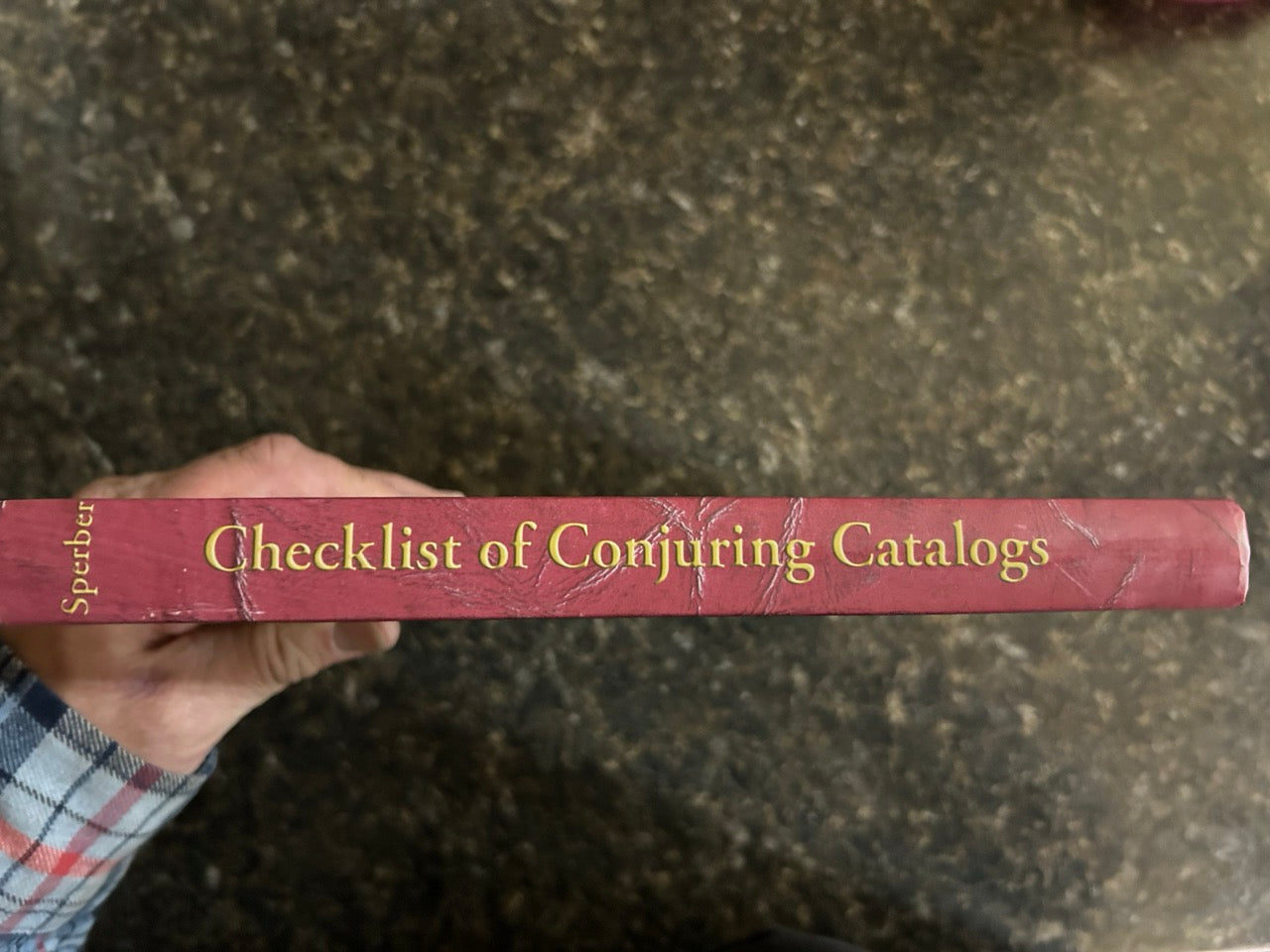 A Checklist of Conjuring Catalogs - Burton S. Sperber