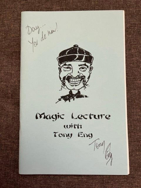 Magic Lecture with Tony Eng - SIGNED