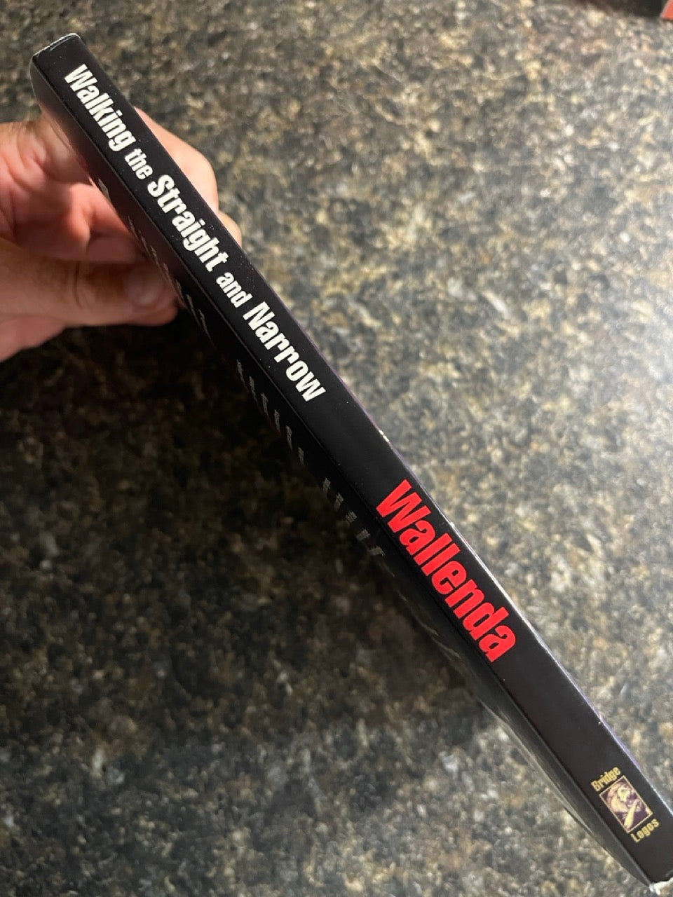 Walking the Straight and Narrow - Tino Wallenda - SIGNED