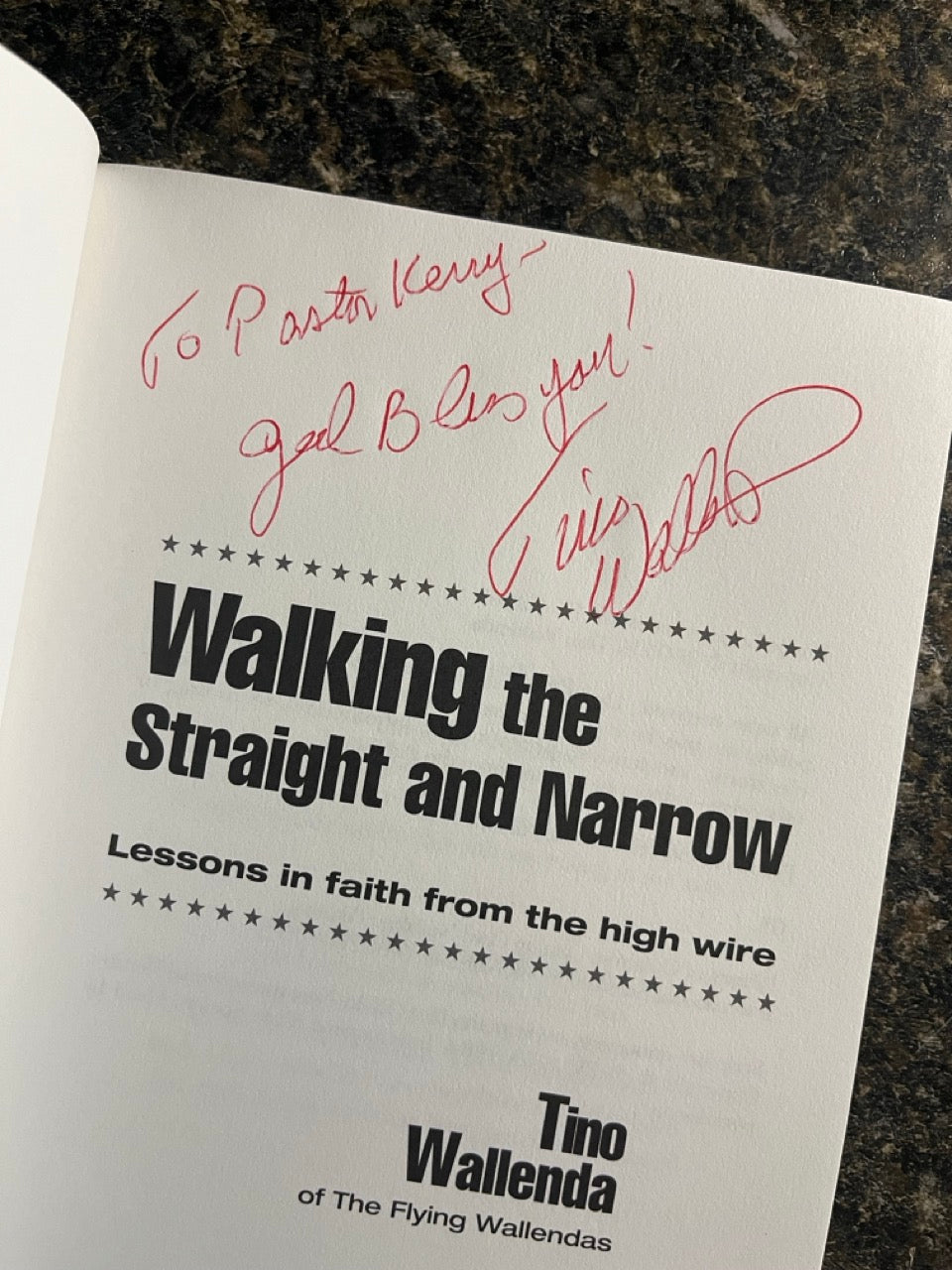 Walking the Straight and Narrow - Tino Wallenda - SIGNED
