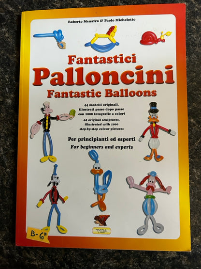 2 Incredible Palloncini Balloon Sculpture Books