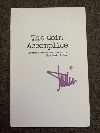 The Coin Accomplice - Charlie Justice - SIGNED