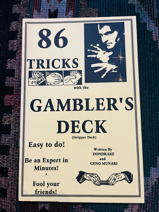 86 Tricks With The Gambler's Deck (Stripper Deck) - Dondrake & Geno Munari