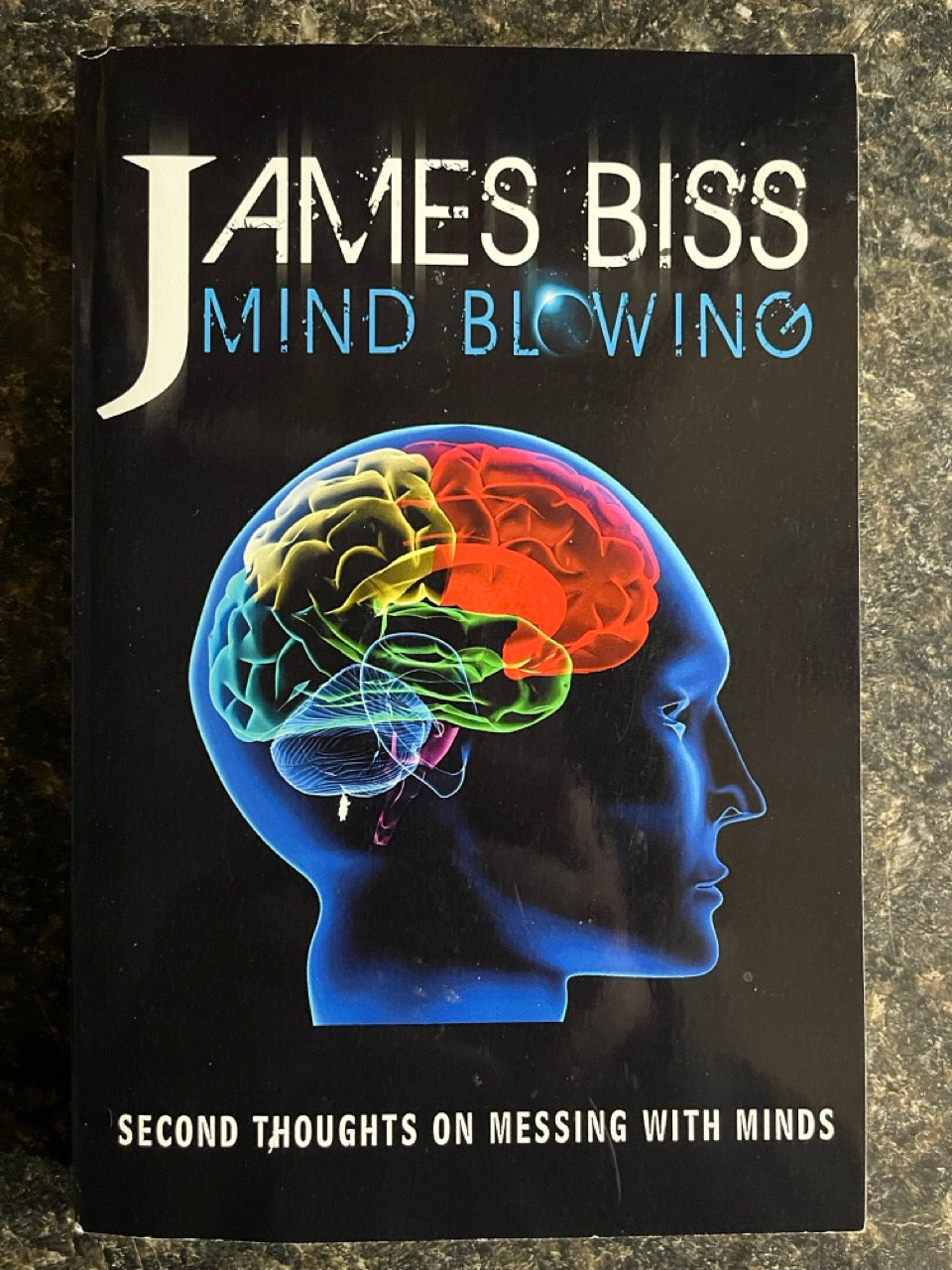 2 James Biss Books (Mind Blowing & Messing With Minds)