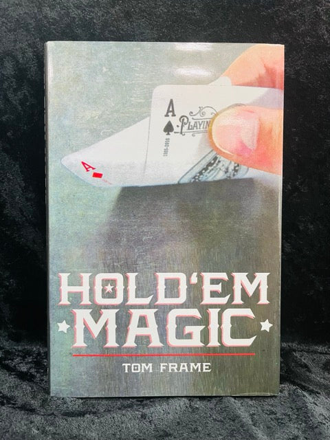 Hold 'Em Magic - Tom Frame