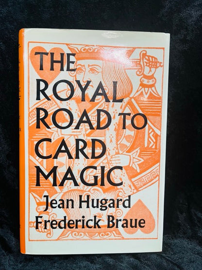The Royal Road To Card Magic - Jean Hugard & Frederick Braue