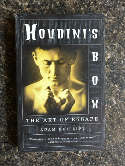 Houdini's Box - Adam Phillips