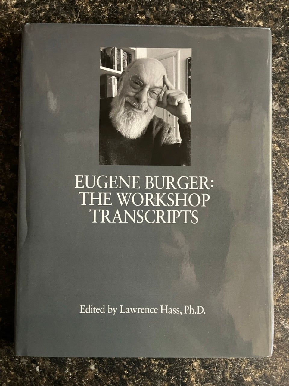 Eugene Burger: The Workshop Transcripts - Lawrence Hass - SIGNED & NUMBERED