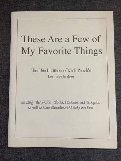 These Are A Few Of My Favorite Things - Rich Bloch