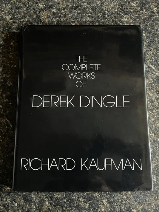 The Complete Works of Derek Dingle - Richard Kaufman - 1st edition (used)